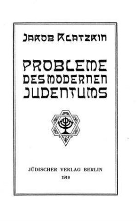 Probleme des modernen Judentums / Jakob Klatzkin