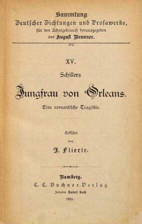 Jungfrau von Orleans : Eine romantische Tragödie