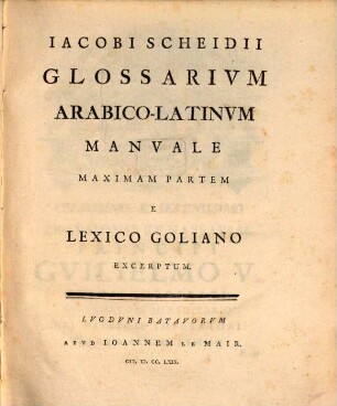 Glossarium Arabico-latinum manuale : maximam partem e lexico Goliano excerptum