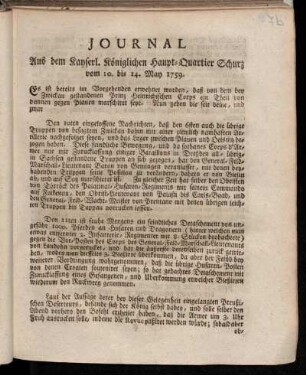 Journal Aus dem Kayserl. Königlichen Haupt-Quartier Schurz vom 10. bis 14. May 1759