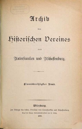 Archiv des Historischen Vereines von Unterfranken und Aschaffenburg. 31.1888