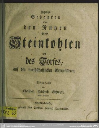 Zufällige Gedanken über den Nutzen der Steinkohlen und des Torfes, auf den wirthschaftlichen Brennstädten