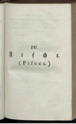 IV. Fische. (Pisces.)