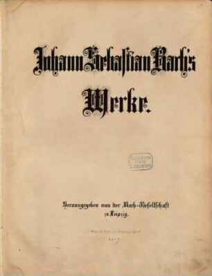 Johann Sebastian Bach's Werke. 6,a, Messe h-Moll