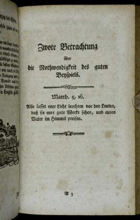 Zwote Betrachtung über die Nothwendigkeit des guten Beyspiels.