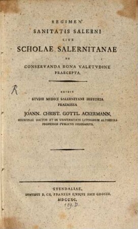 Regimen Sanitatis Salerni Sive Scholae Salernitanae De Conservanda Bona Valetudine Praecepta