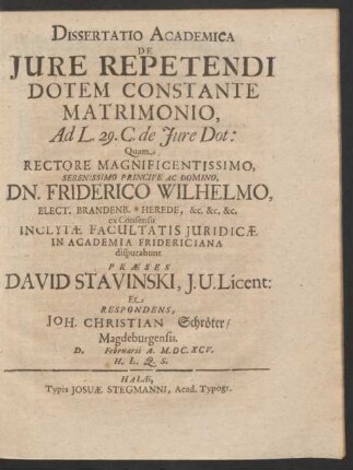 Dissertatio Academica De Iure Repetendi Dotem Constante Matrimonio : Ad L. 29. C. de Iure Dot.