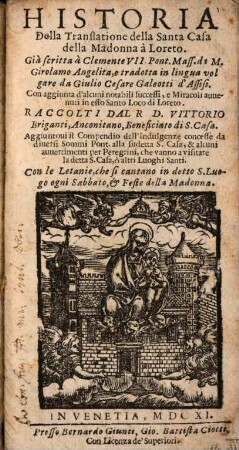 Historia della traslatione della santa Casa della Madonna a Loreto