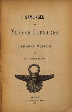 Samlingen af norske Oldsager i Bergens Museum