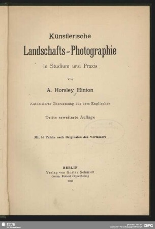 Künstlerische Landschafts-Photographie in Studium und Praxis