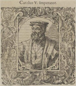 Bildnis des Carolus V., Kaiser des Römisch-Deutschen Reiches