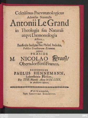 Celetismus Pneumatologicus Adversus Nonnulla Antonii Le Grand in Theologia sua Naturali atque Daemonologia Asserta
