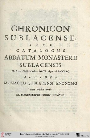 Chronicon Sublacense, sive Catalogus Abbatum Monasterii Sublacensis,[...] Auctore Monacho Sublacensi Anonymo