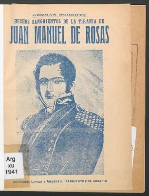 [Retrato de] Juan Manuel de Rosas