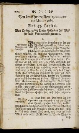 Von den Chirurgischen Operationen am Unter-Leibe. Das 43. Capitel. Von Oeffnung des Unter-Leibes in der Wassersucht, Paracentesis genannt. - Das 53. Capitel. Von einigen Operationen an den weiblichen Geburts-Gliedern.