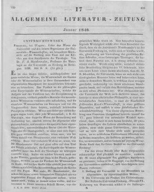 Staudenmaier, F. A.: Über das Wesen der Universität und den inneren Organismus der Universitätswissenschaften, mit besonderer Rücksicht auf die Stellung zum Staat und zur Kirche. Aus dem Standpunkte der Theologie. Aus dem Standpunkte der Theologie. Freiburg: Wagner 1839