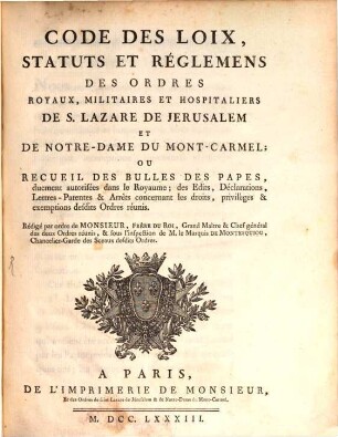 Code des loix ... des Ordres royaux ... de Saint Lazare de Jerusalem
