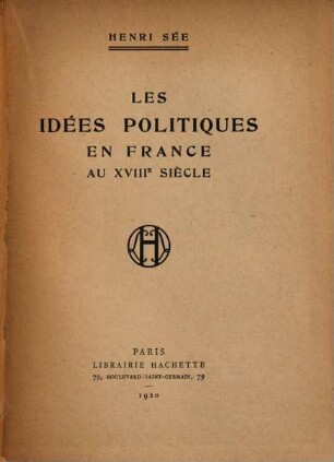 Les idées politiques en France au XVIIIe siècle