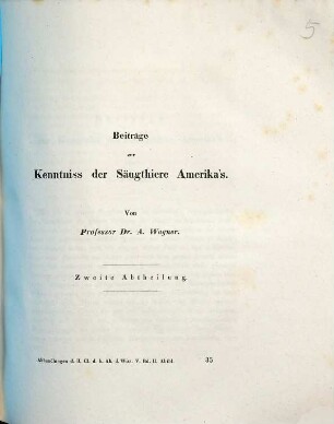 Beiträge zur Kenntniss der Säugthiere Amerika's, 2