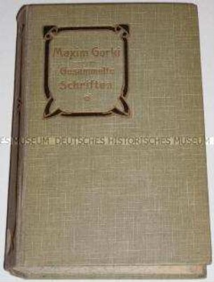 Deutschsprachige Erstausgabe der gesammelten Schriften von M. Gorki