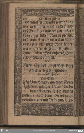 XIII. [CIII.] Vier Gebet, wieder den Türcken, deß Christlichen Namens Erbfeind. Das Erste