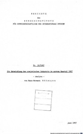 Die Entwicklung der sowjetischen Industrie im ersten Quartal 1967 : Analyse