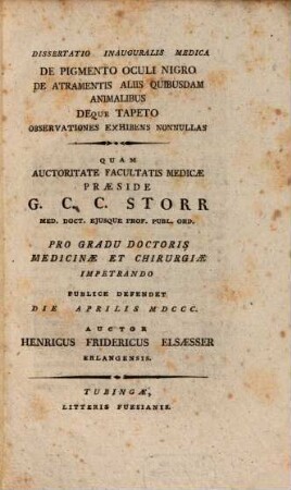 Diss. inaug. med. de pigmento oculi nigro, de atramentis aliis quibusdam animalibus deque tapeto, observationes exhibens nonnullas