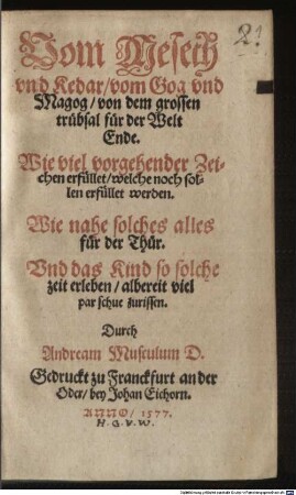 Vom Mesech und Kedar, von Gog und Magog, von dem grossen Trübsal für der Welt-Ende