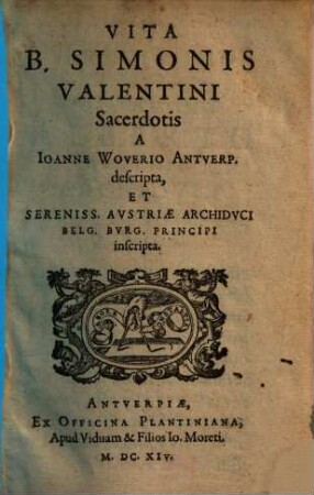 Vita B. Simonis Valentini Sacerdotis