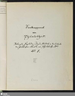 6: Noten zum Fegefeuer und zum Paradies in der Ausgabe der Göttlichen Komödie von Philalethes. Bd. 1 - Mscr.Dresd.e.91,Bd.6