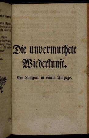 Die unvermuthete Wiederkunft. [...]