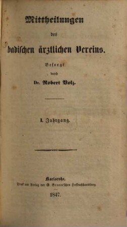 Mitteilungen des Badischen Ärztlichen Vereins. 1. 1847