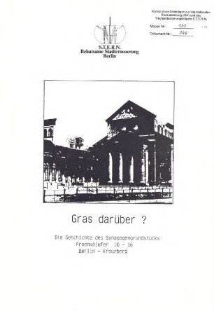 Broschüre: Gras darüber? Geschichte Synagogengrundstück Fraenkelufer 10-16