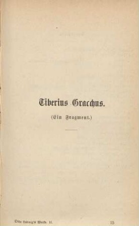 Tiberius Gracchus. (Ein Fragment)