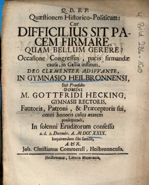 Quaestionem Historico-Politicam: Cur Difficilius Sit Pacem Firmare, Quam Bellum Gerere?