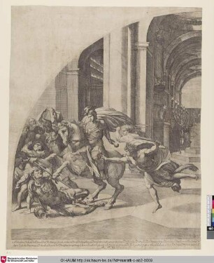 [Hèliodore; The expulsion of Heliodorus from the temple; Die Vertreibung Heliodors aus dem Tempel]