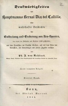 Denkwürdigkeiten des Hauptmanns Bernal Diaz del Castillo, oder wahrhafte Geschichte der Entdeckung und Eroberung von Neu-Spanien, 4