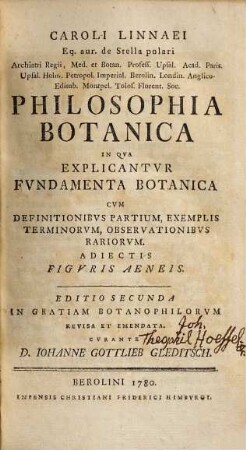 Caroli Linnaei ... Philosophia Botanica : In Qva Explicantvr Fvndamenta Botanica Cvm Definitionibvs Partium, Exemplis Terminorvm, Observationibvs Rariorvm, Adiectis Figuris Aeneis