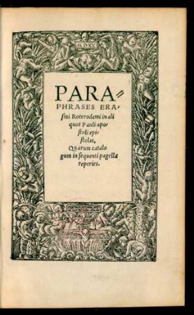 Paraphrasis Erasmi Roterodami in aliquot Pauli apostoli epistolas ...