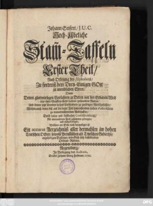 Theil 1: Welchem am Ende noch beygefüget ist Ein accurat Verzeichnüß aller dermahlen im hohen Teutschen Orden, sowohl Preussischen als Teutschen Gebieths, angehörigen Balleyen würcklich sich befindenden Ordens-Rittern