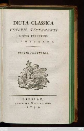 Sectio 2: Dicta Classica Veteris Testamenti Notis Perpetuis Illustrata