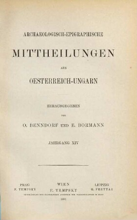Archaeologisch-epigraphische Mittheilungen aus Oesterreich-Ungarn. 14. 1891