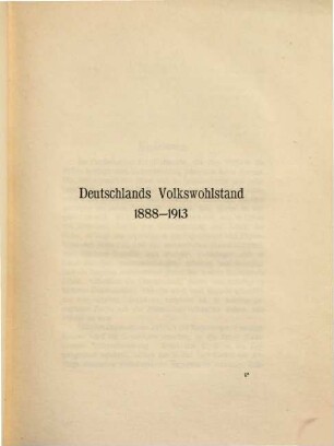 Deutschlands Volkswohlstand : 1888-1913