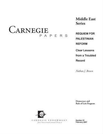 Requiem for Palestinian reform : clear lessons from a troubled record