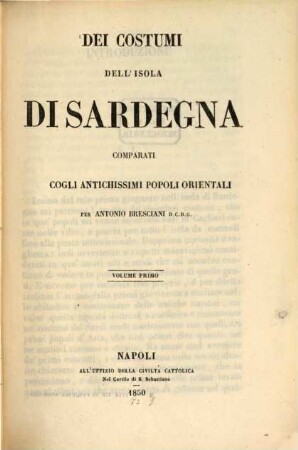 Dei costumi dell'isola di Sardegna comparati cogli antichissimi populi orientali, 1