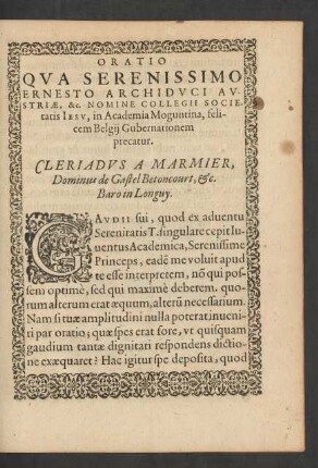 Oratio Qua Serenissimo Ernesto Archiduci Austriae ... in Academia Moguntina, felicem Belgii Gubernationem precatur.