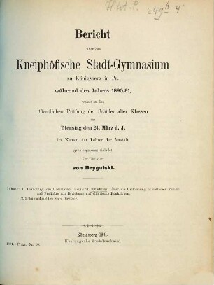 Bericht über das Kneiphöfische Stadt-Gymnasium zu Königsberg i. Pr. : während des Schuljahres .... 1890/91