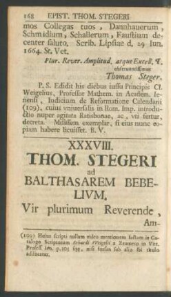 XXXVIII. Thom. Stegeri ad Balthasarem Bebelium