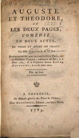 Auguste et Théodore, ou les deux pages : Comédie en 2 actes, en prose et mêlée de chant