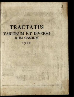 Tractatus Variorum Et Diversorum Casuum